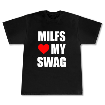 milfs T-shirt Milfs Love SWAG