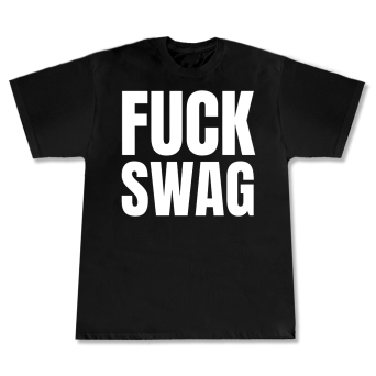 T-shirt Fuck swag