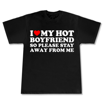 bf 2 T-shirt I love my hot boyfriend